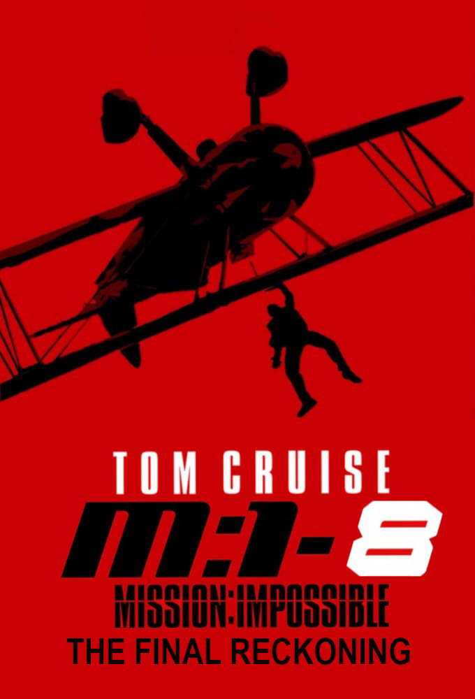 Mission: Impossible - The Final Reckoning